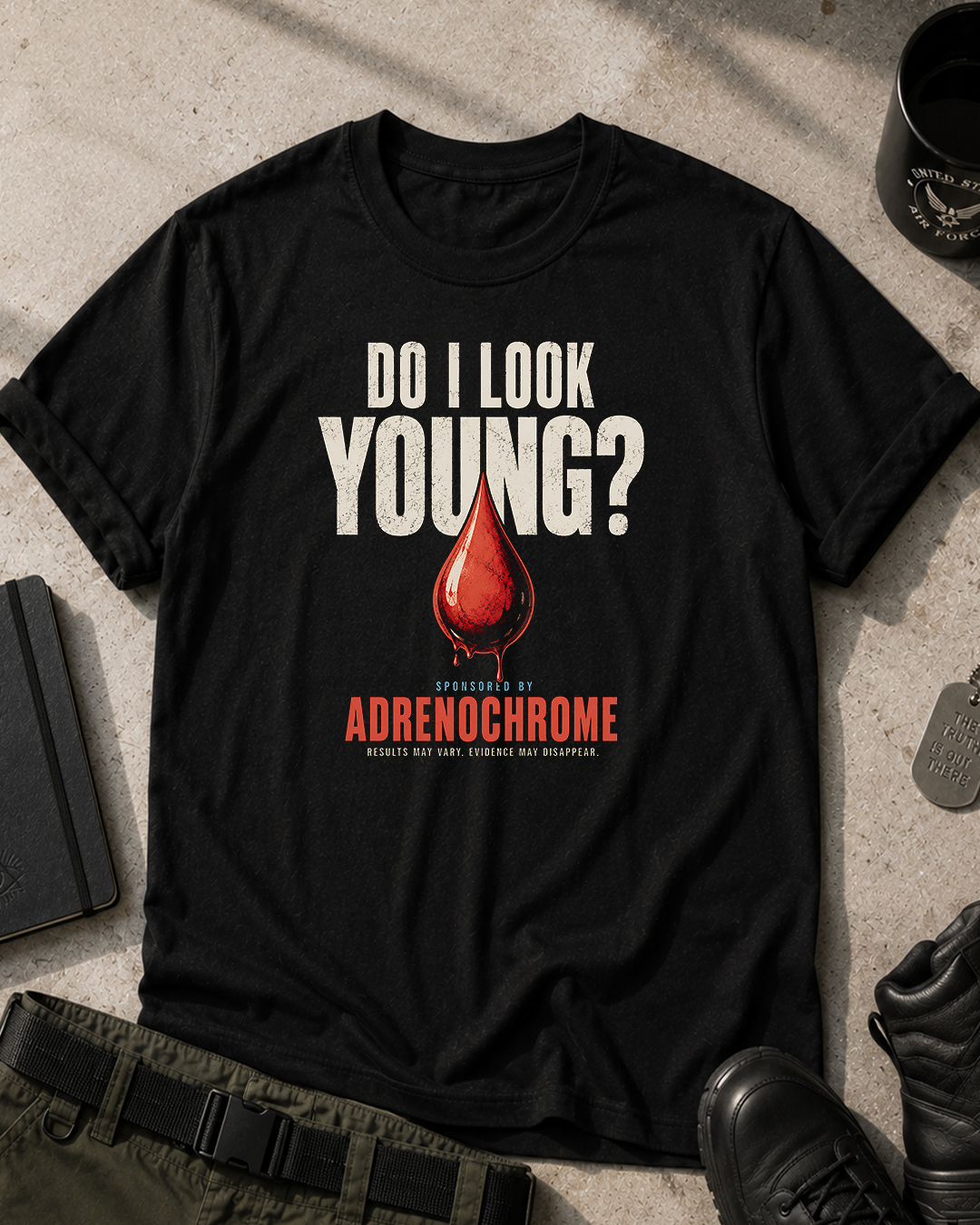 Do I Look Young? Adrenochrome T-Shirt Printify