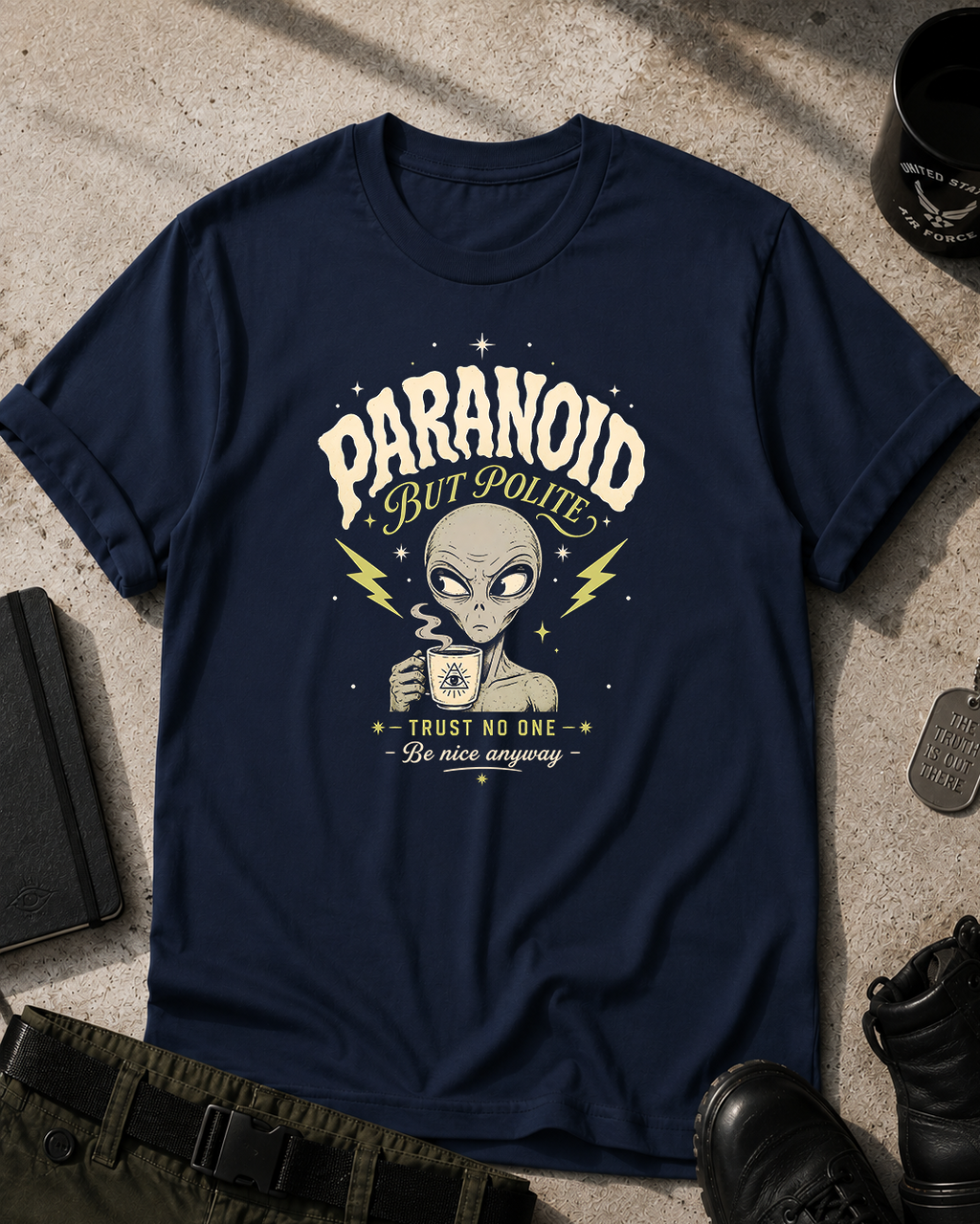 Paranoid But Polite T-Shirt