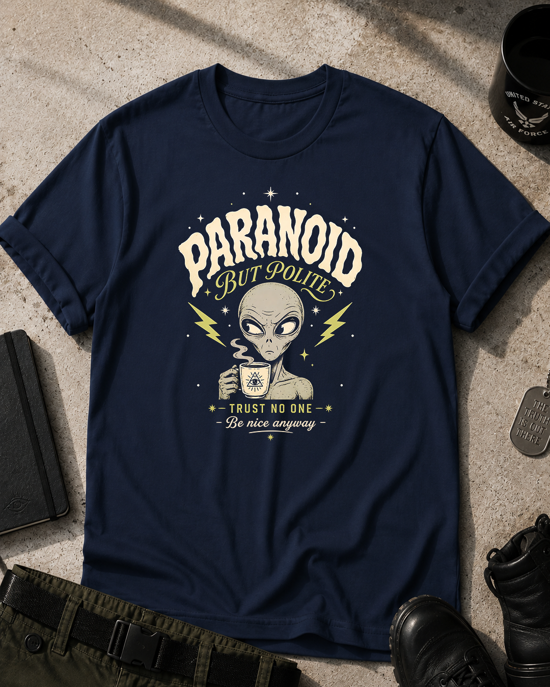 Paranoid But Polite T-Shirt