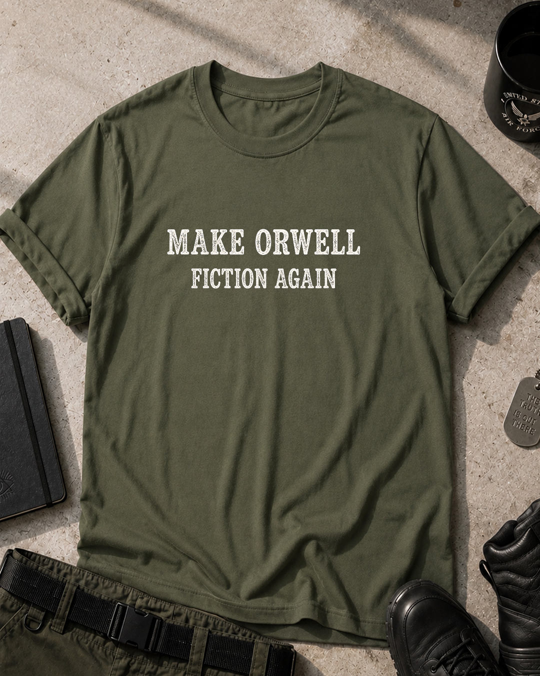 Make Orwell Fiction Again T-Shirt