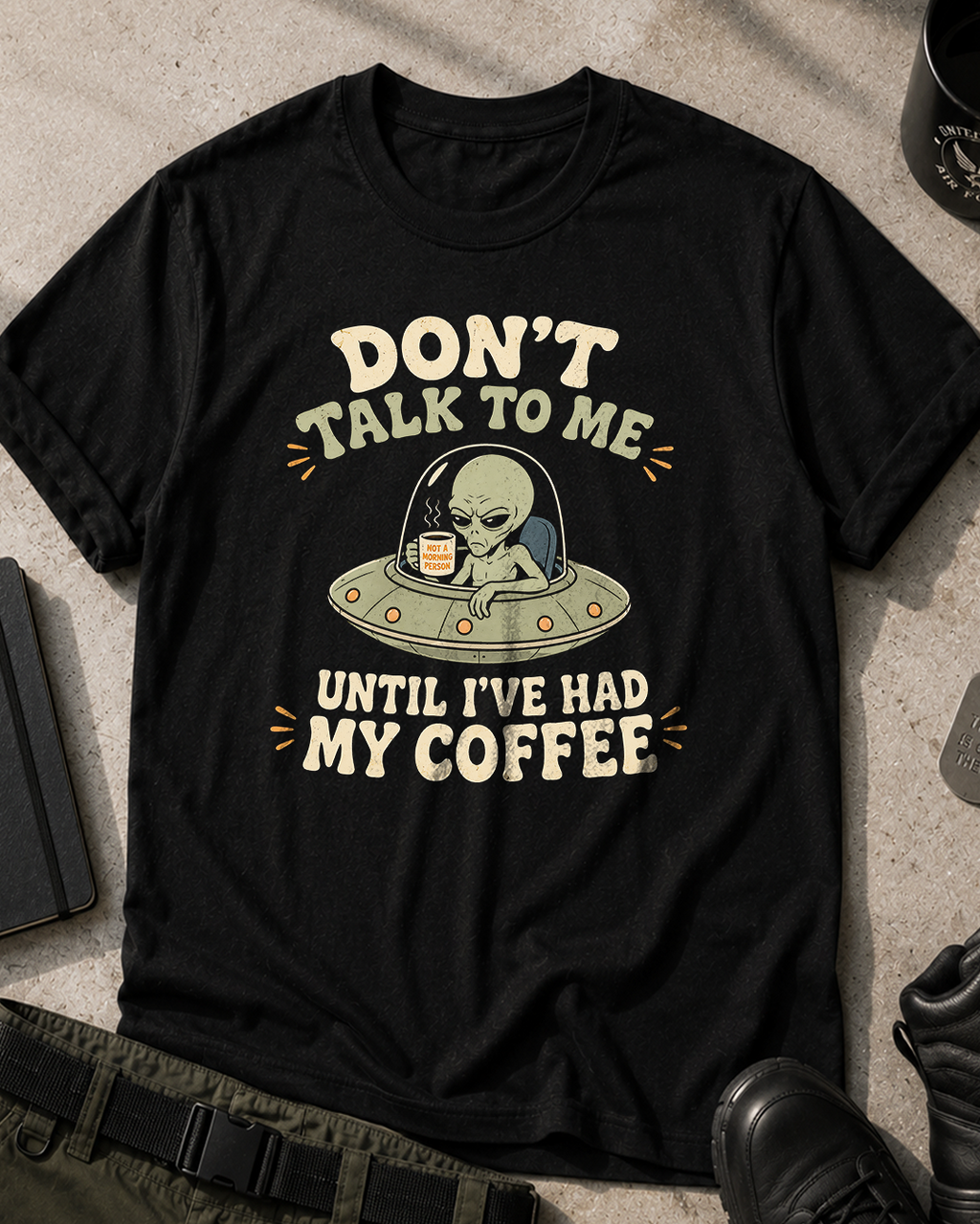 Alien "Don't Talk to Me Until I've Had My Coffee" T-Shirt