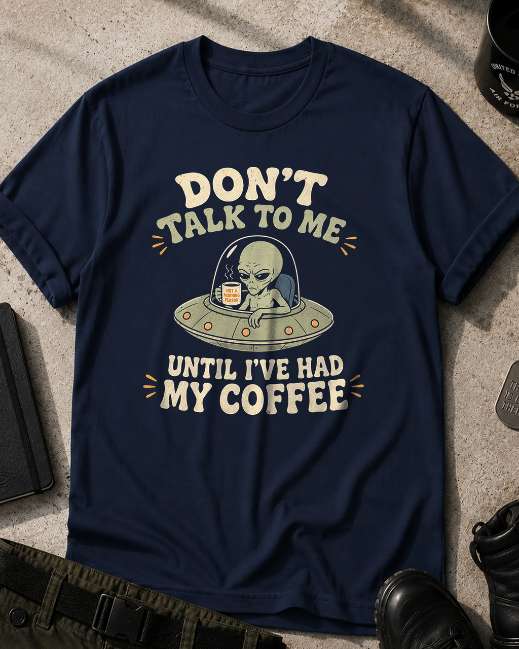 Alien "Don't Talk to Me Until I've Had My Coffee" T-Shirt