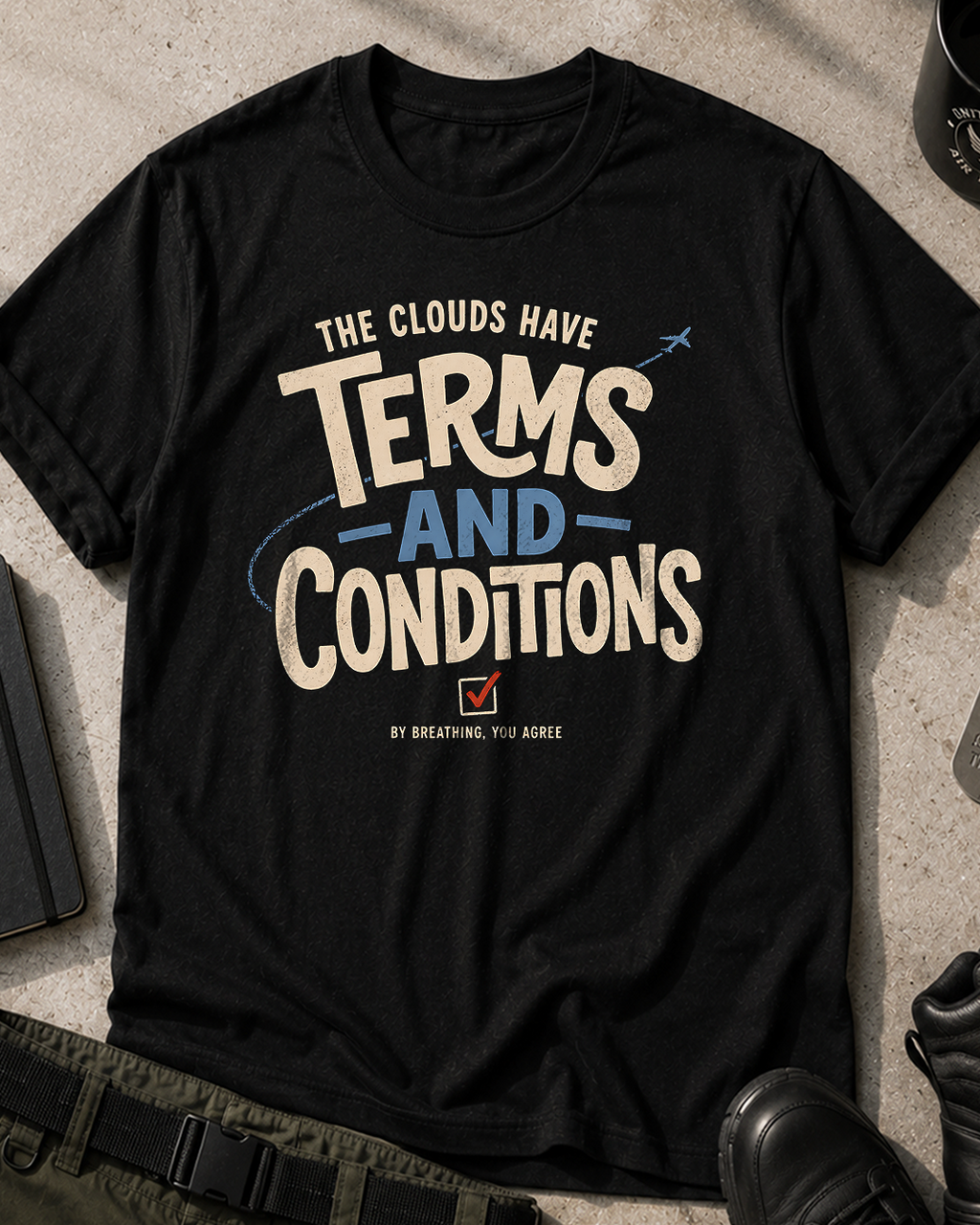 Chemtrails and Clouds Terms and Conditions T-Shirt