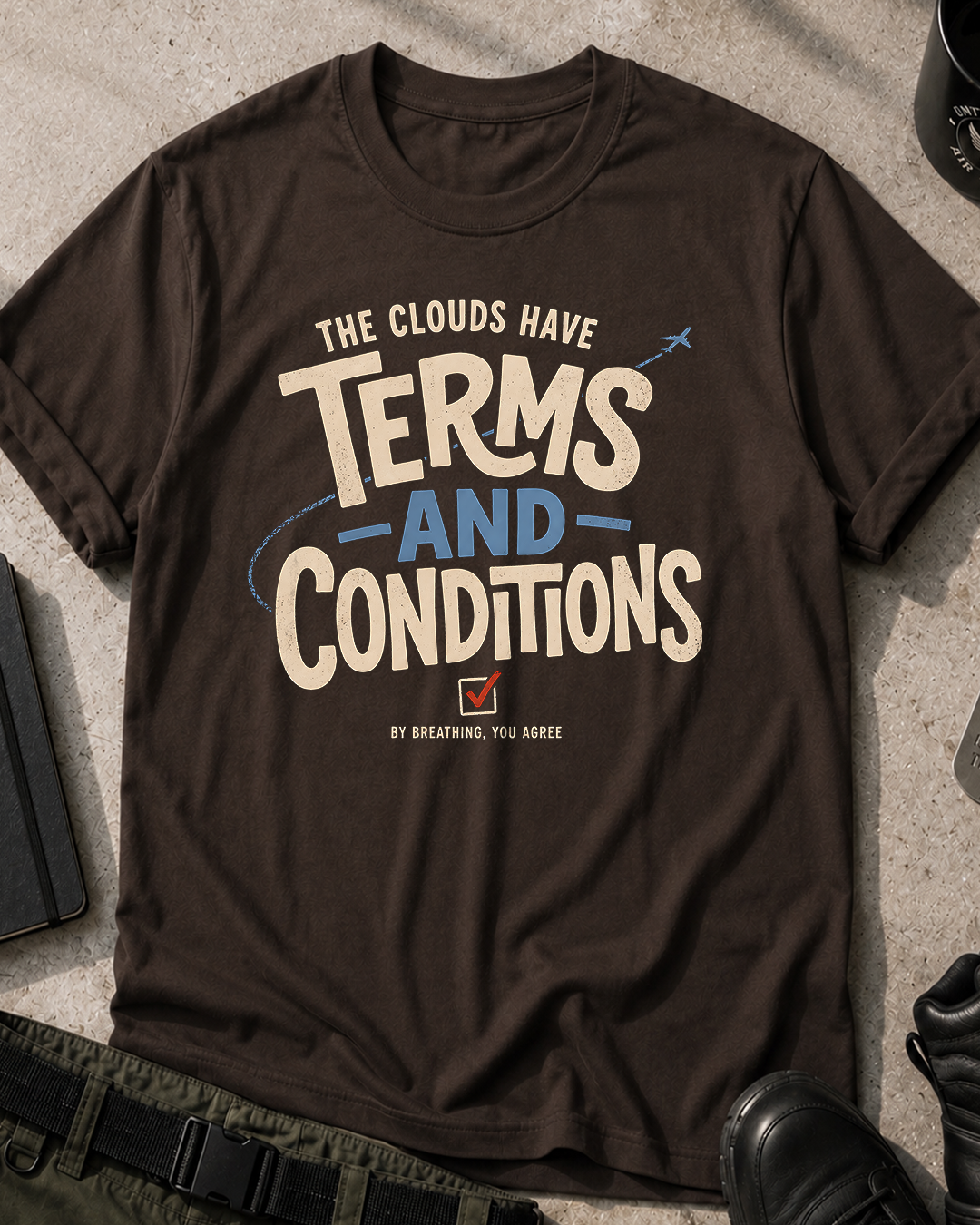 Chemtrails and Clouds Terms and Conditions T-Shirt