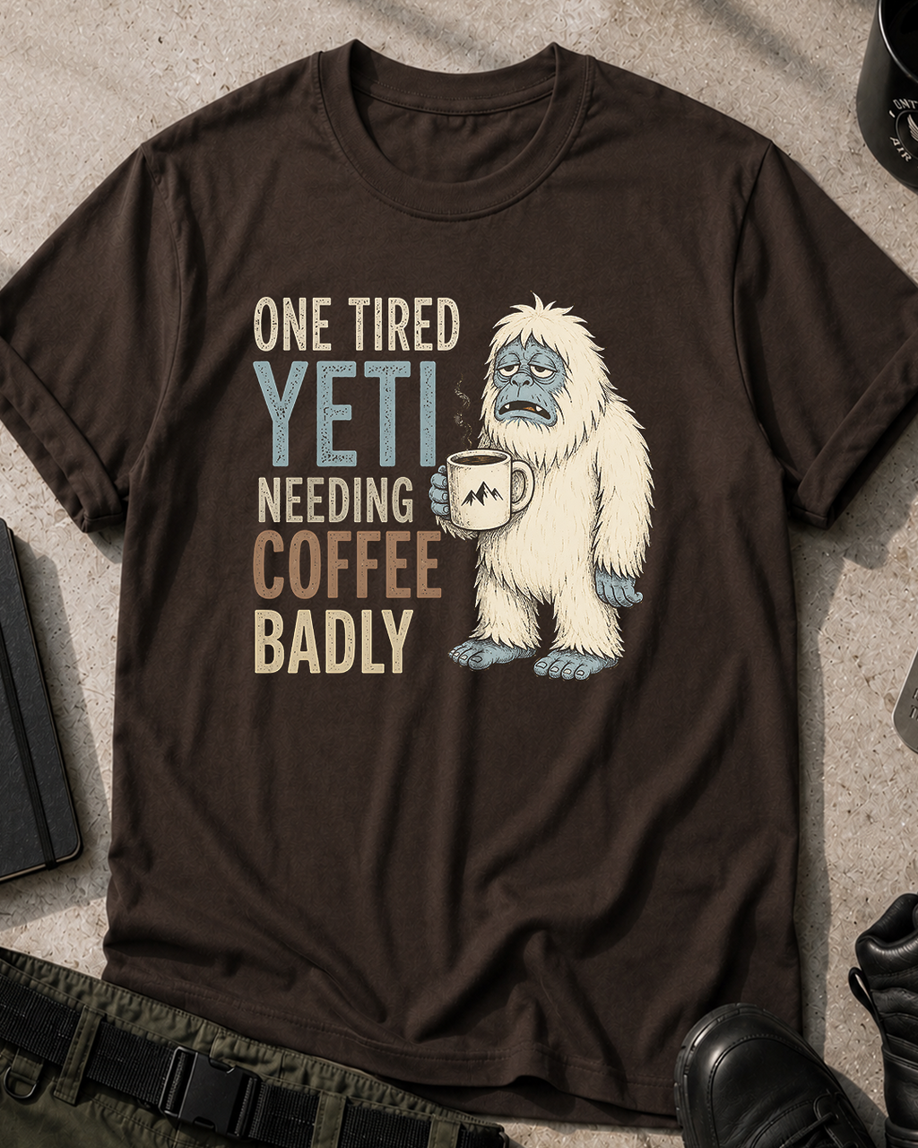 One Tired Yeti Needing Coffee T-Shirt