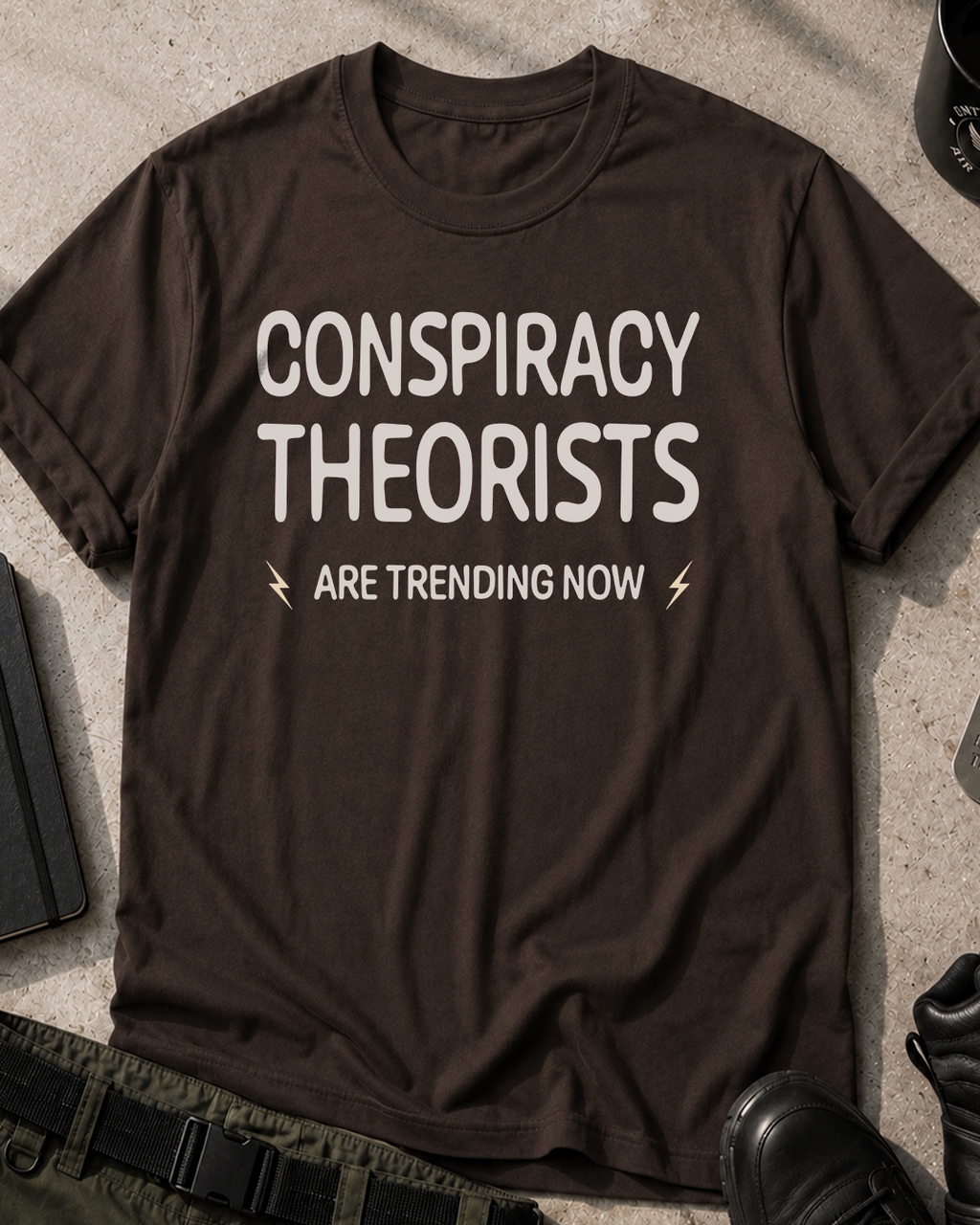 Conspiracy Theorists Are Trending Now T-Shirt