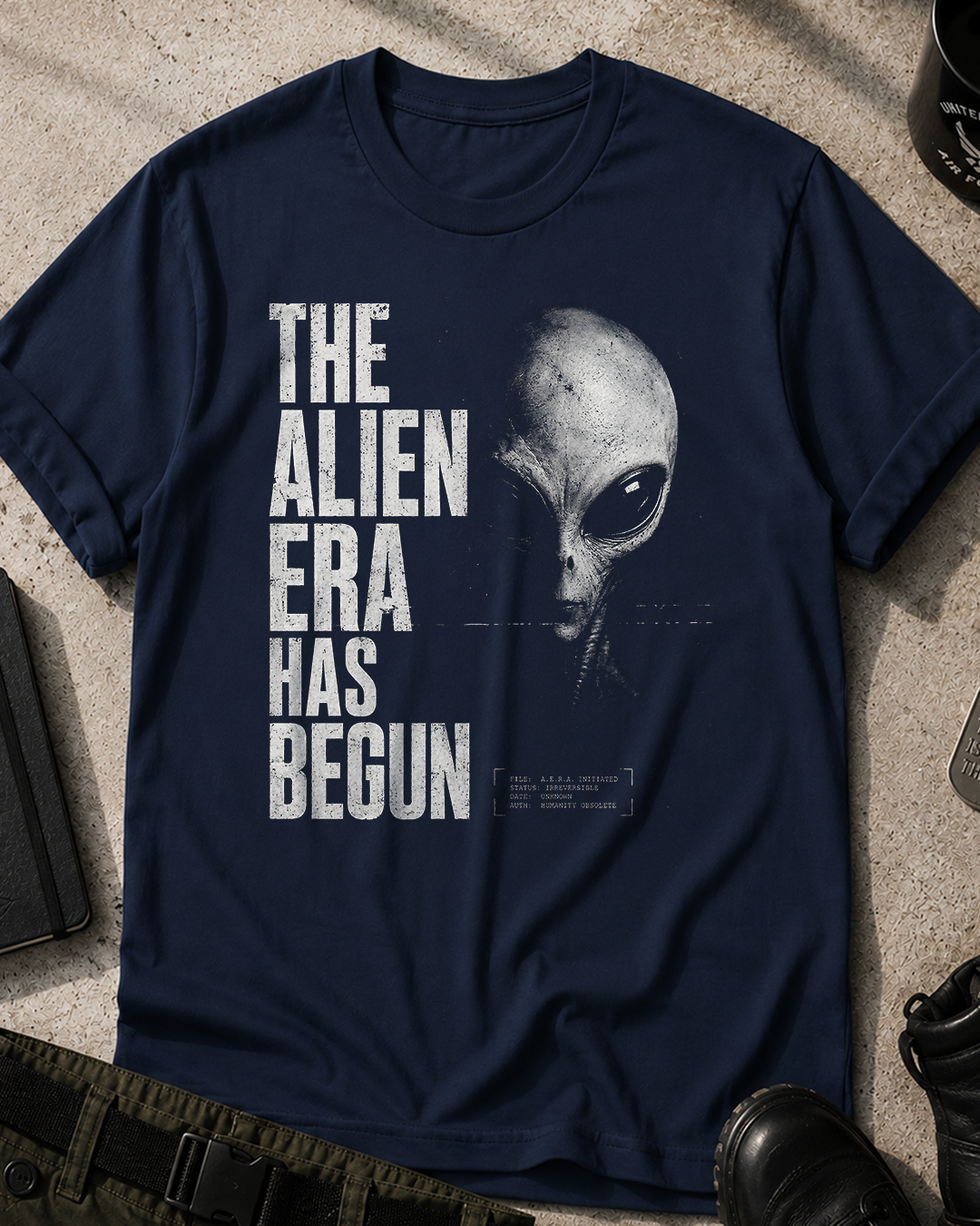 Alien Era Has Begun T-Shirt