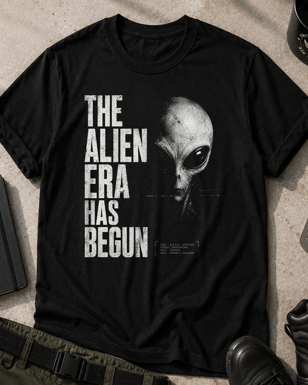 Alien Era Has Begun T-Shirt