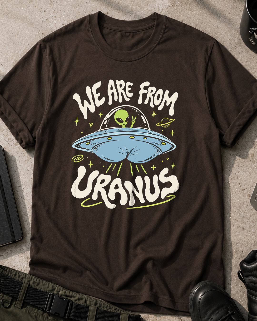 We Are From Uranus T-Shirt