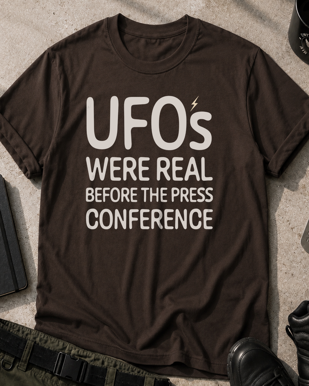 UFOs Were Real T-Shirt