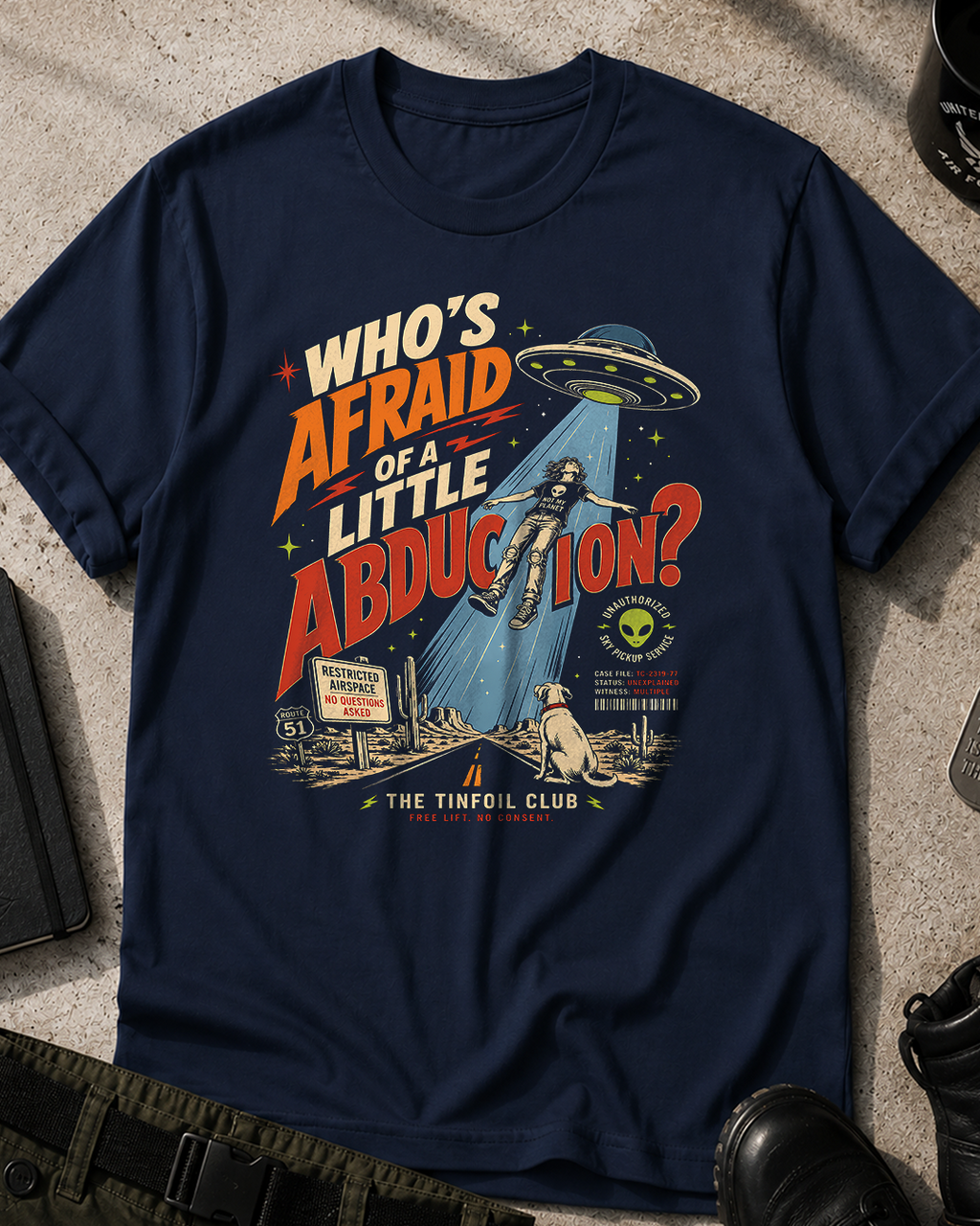 Who's Afraid of a Little Abduction? Halloween T-Shirt