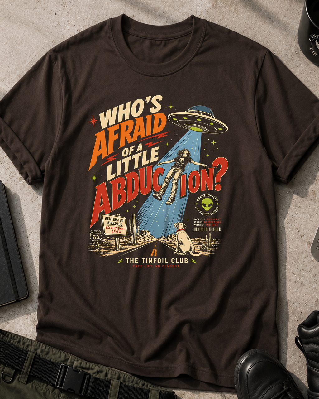 Who's Afraid of a Little Abduction? Halloween T-Shirt