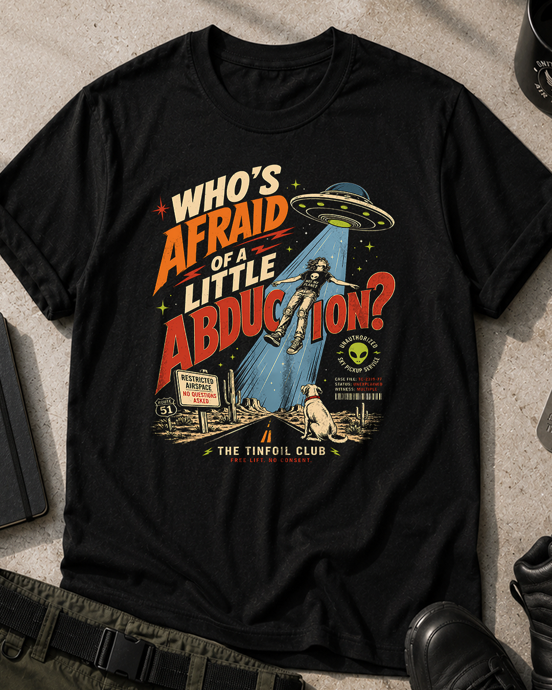 Who's Afraid of a Little Abduction? Halloween T-Shirt