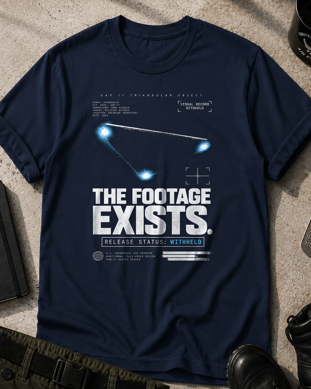 Triangular UFO Footage Exists T-Shirt