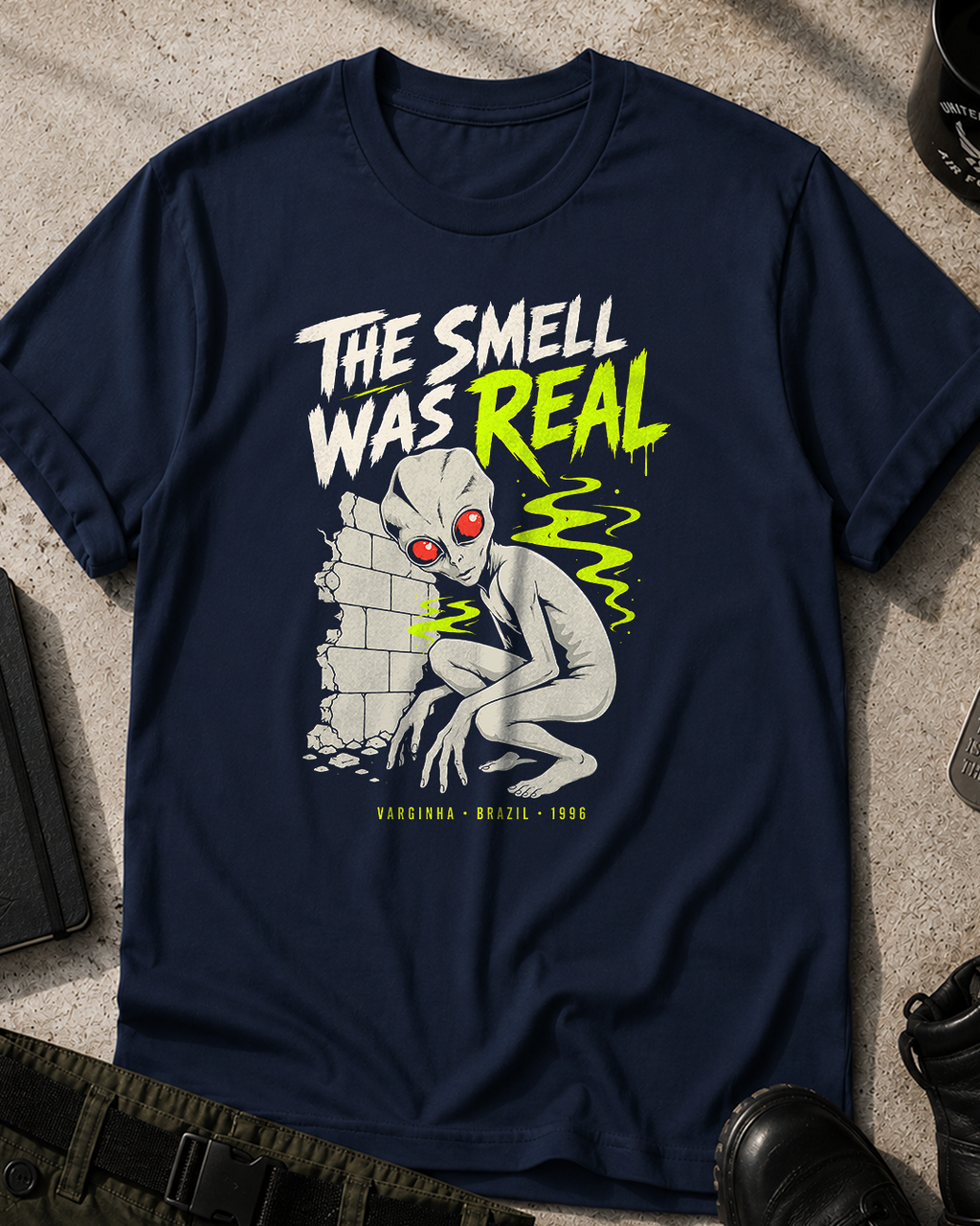 Varginha The Smell Was Real T-Shirt