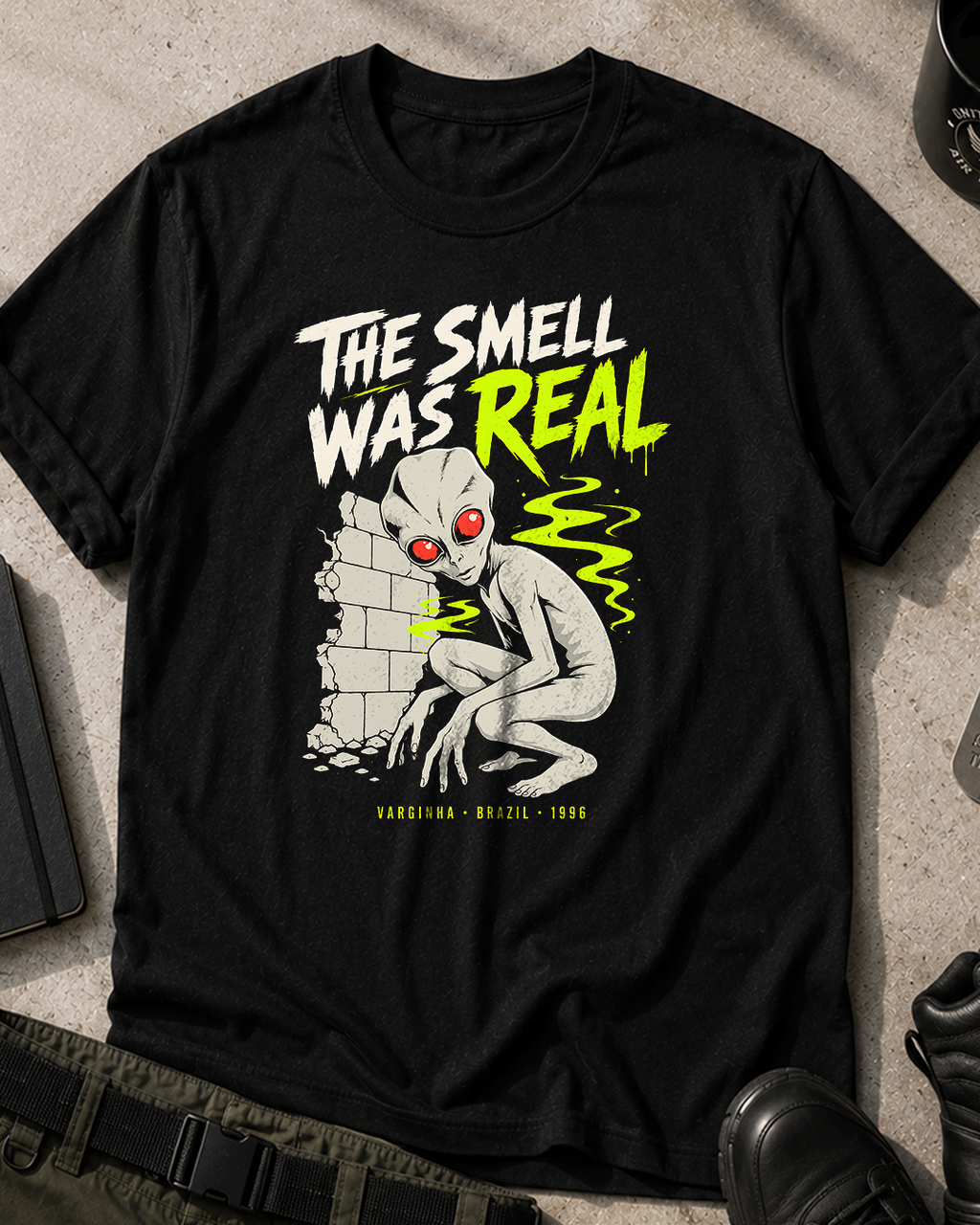 Varginha The Smell Was Real T-Shirt