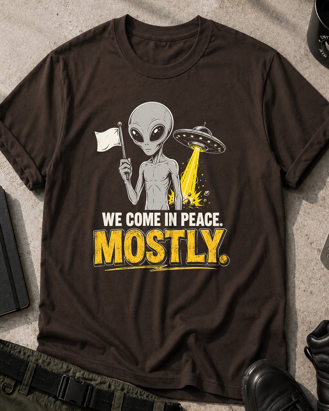 We Come in Peace, Mostly T-Shirt