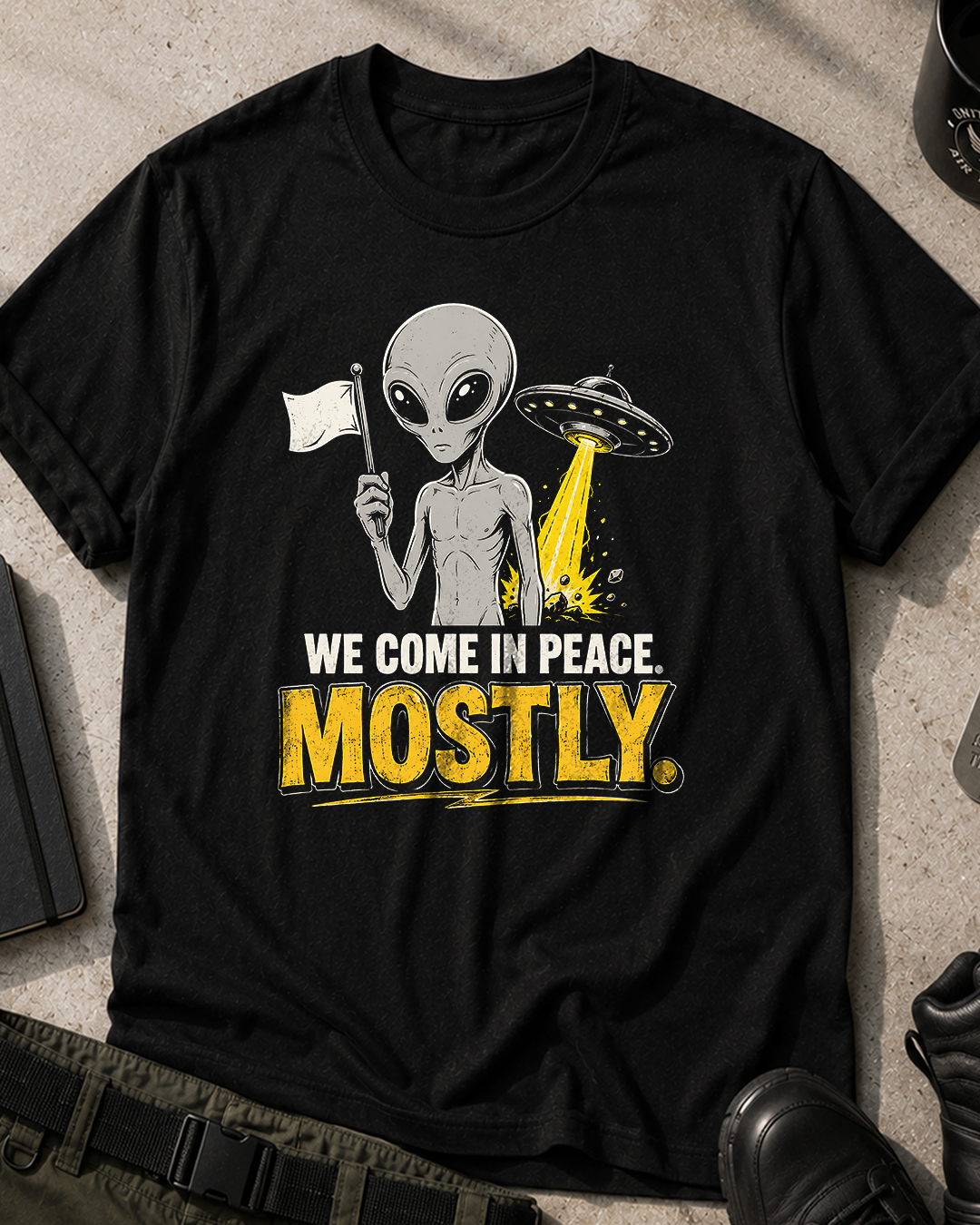 We Come in Peace, Mostly T-Shirt