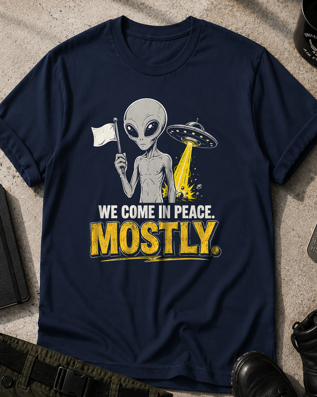 We Come in Peace, Mostly T-Shirt