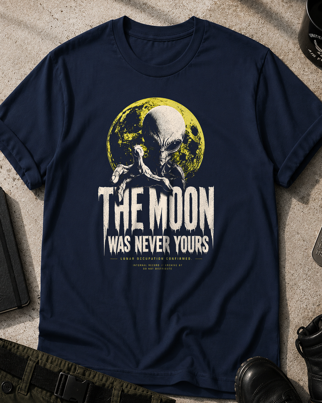 The Moon Was Never Yours T-Shirt