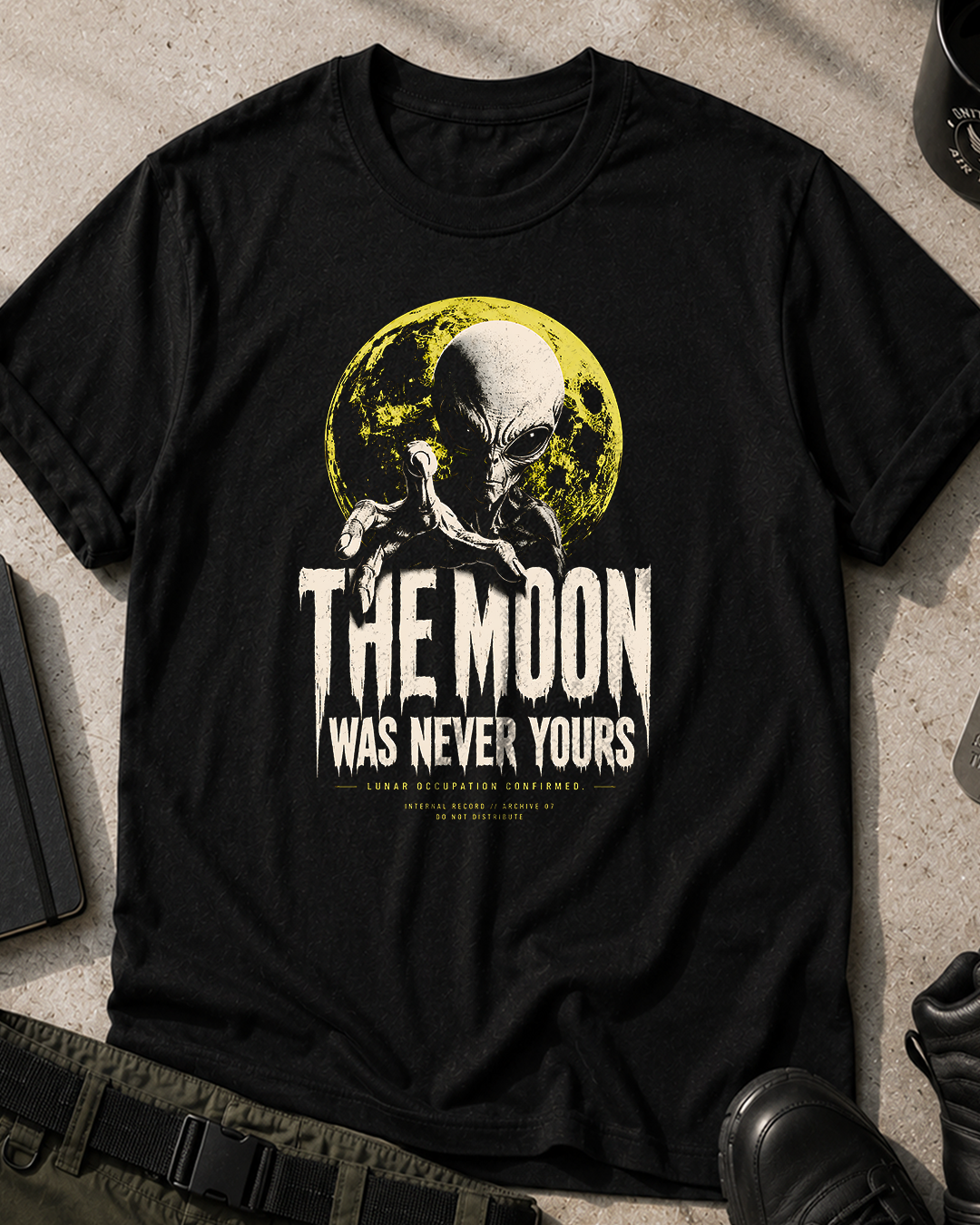 The Moon Was Never Yours T-Shirt