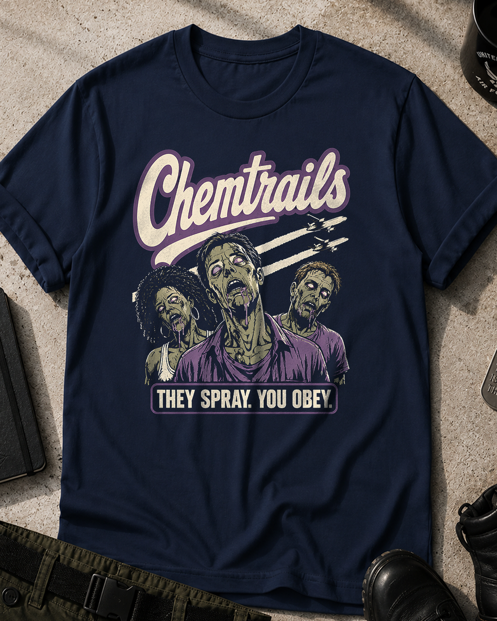 Chemtrails They Spray You Obey T-Shirt