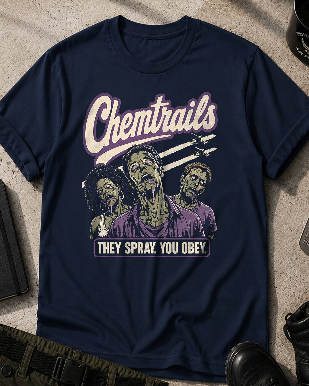 Chemtrails They Spray You Obey T-Shirt