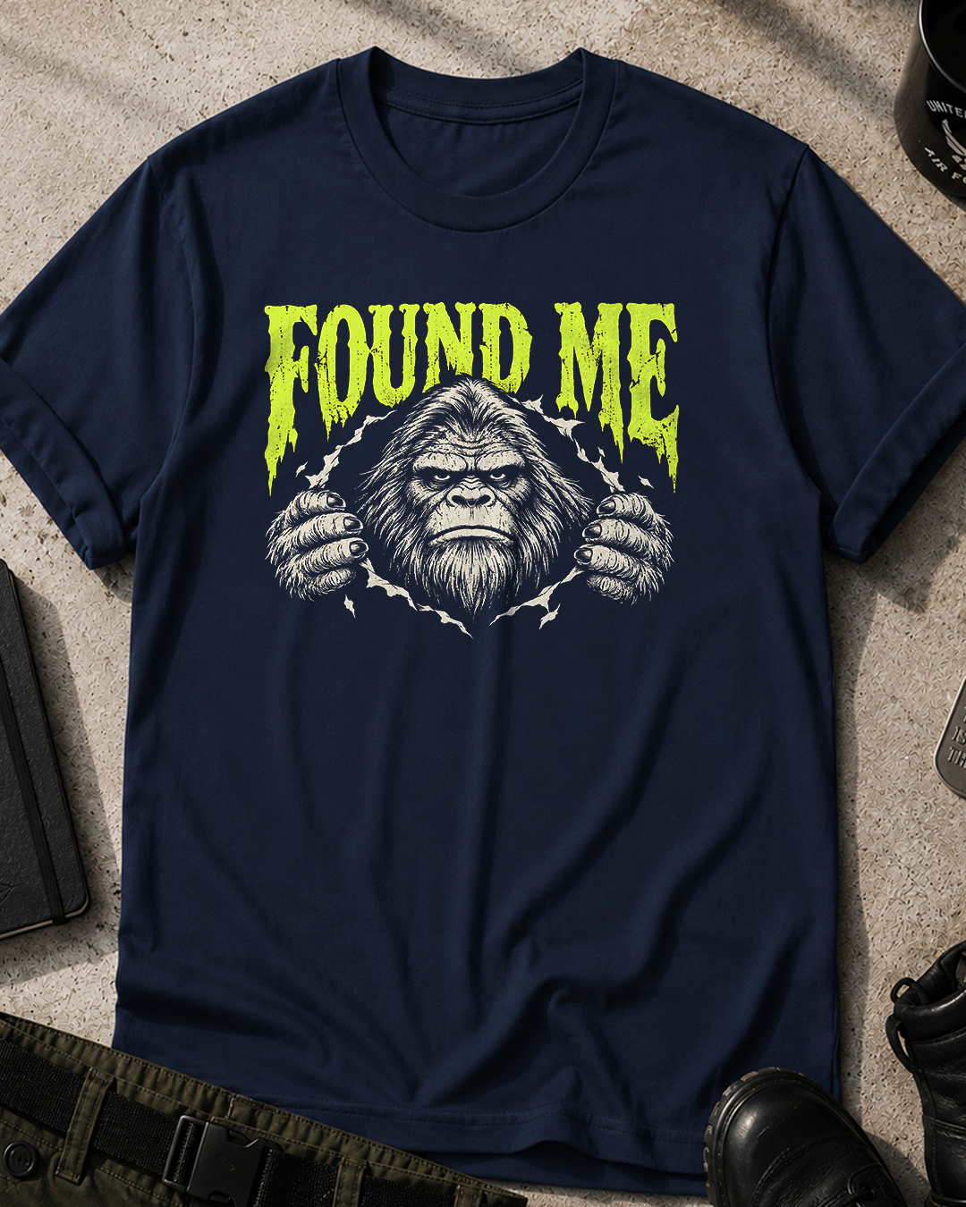 Found Me Bigfoot T-Shirt