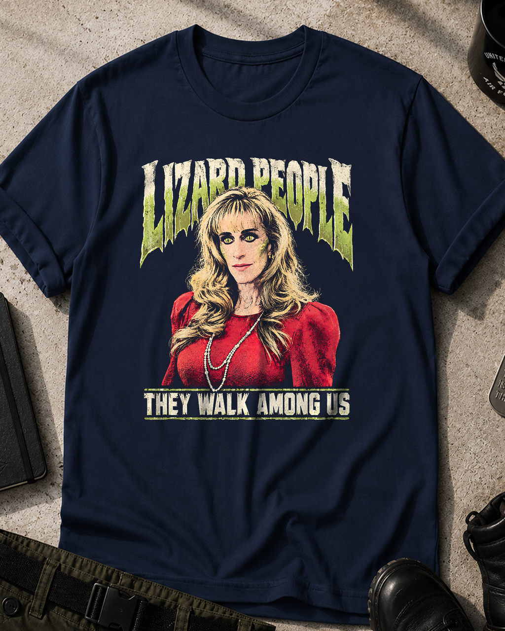Lizard People Walk Among Us T-Shirt