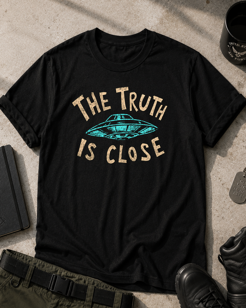 The Truth Is Close T-Shirt Printify