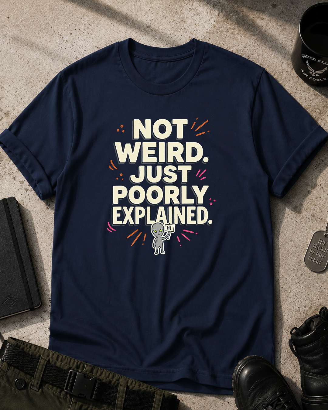 Not Weird. Pooly Explained T-Shirt Printify