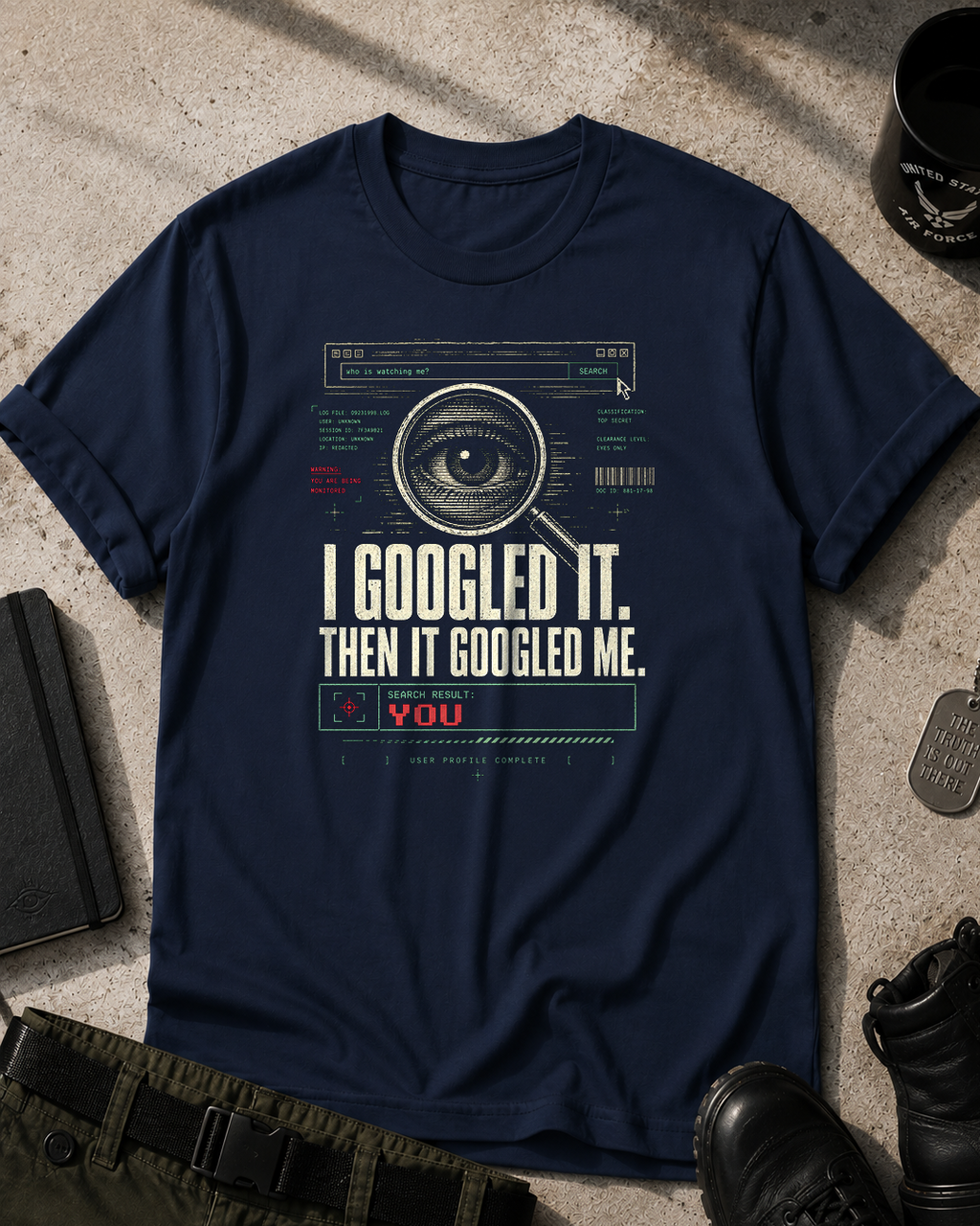 It Googled Me T-Shirt