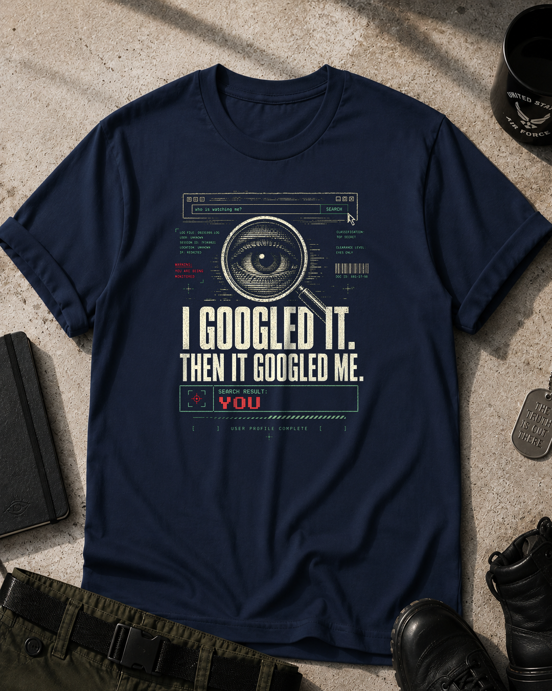 It Googled Me T-Shirt