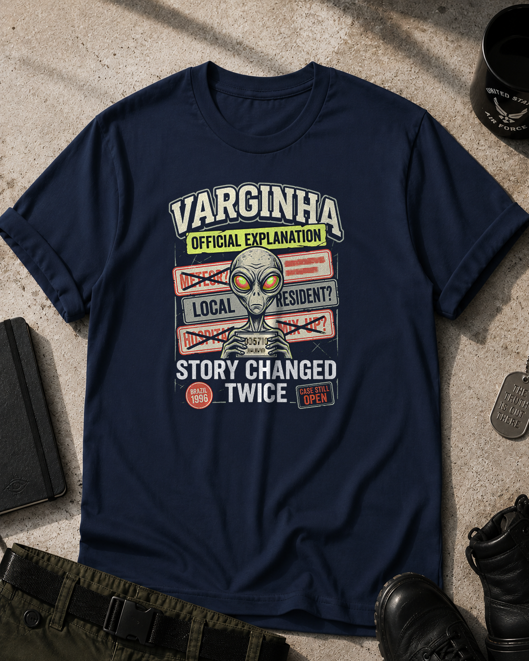 Varginha Case Story Changed T-Shirt Printify