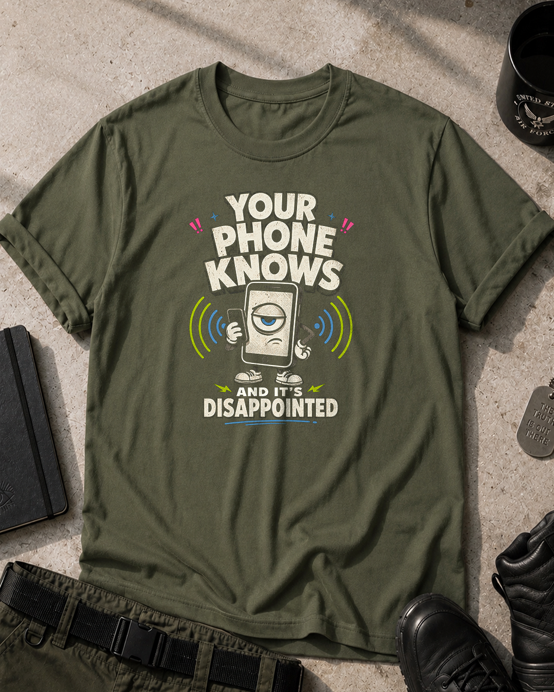 Your Phone Knows T-Shirt Printify