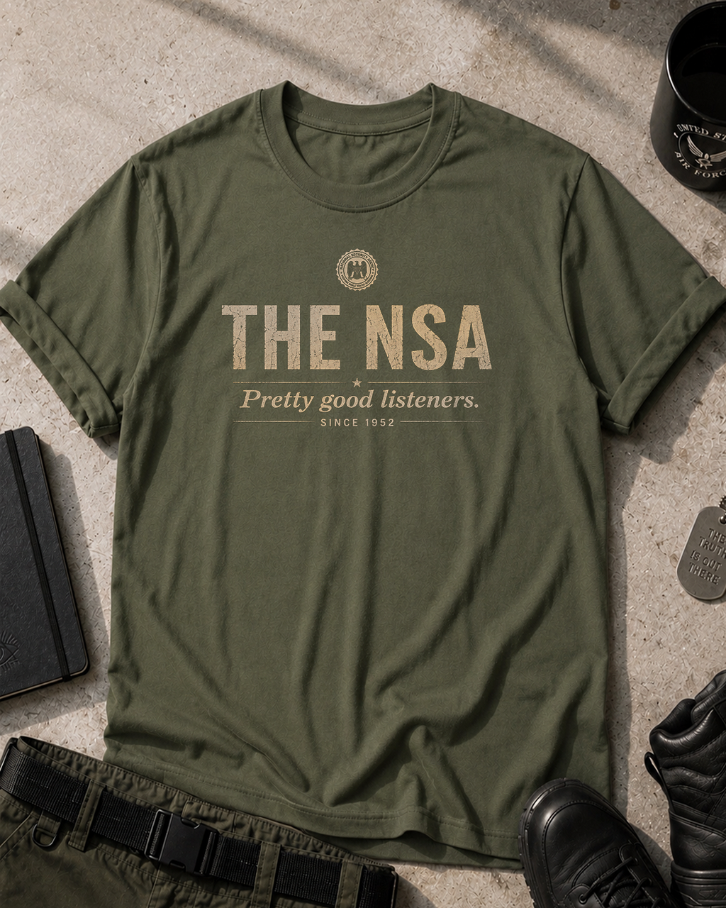 The NSA Is Listening T-Shirt Printify